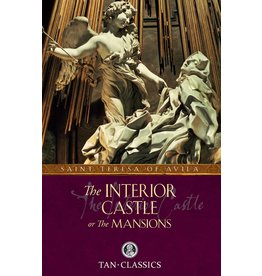 Tan Books The Interior Castle by St. Teresa Of Avila (Paperback, Tan Classics)
