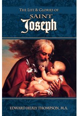 Tan Books The Life And Glories Of Saint Joseph by Edward Healy Thompson (Paperback)