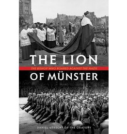 Tan Books The Lion Of Münster: The Bishop Who Roared Against The Nazis by Rev. Fr. Daniel Utrecht (Hardcover)