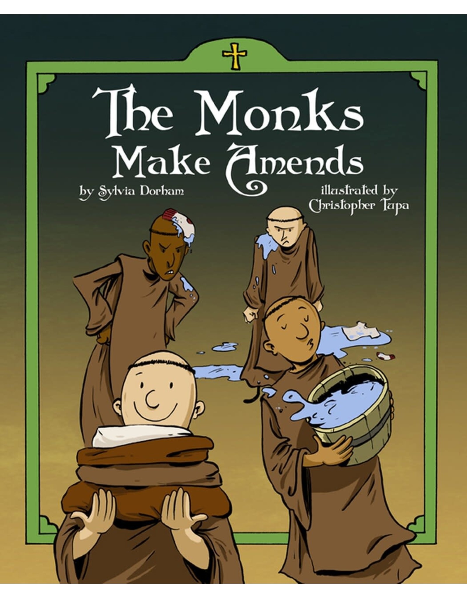 Tan Books The Monks Make Amends by Sylvia Dorham (Paperback)