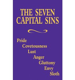 Tan Books The Seven Capital Sins: Pride, Covetousness, Lust, Anger, Gluttony, Envy, Sloth by The Benedictine Convent Of Clyde, Missouri (Booklet)