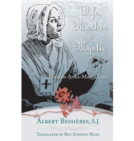 Tan Books Wife Mother & Mystic: Blessed Anna-Maria Taigi by Rev. Fr. Albert Bessieres (Paperback)