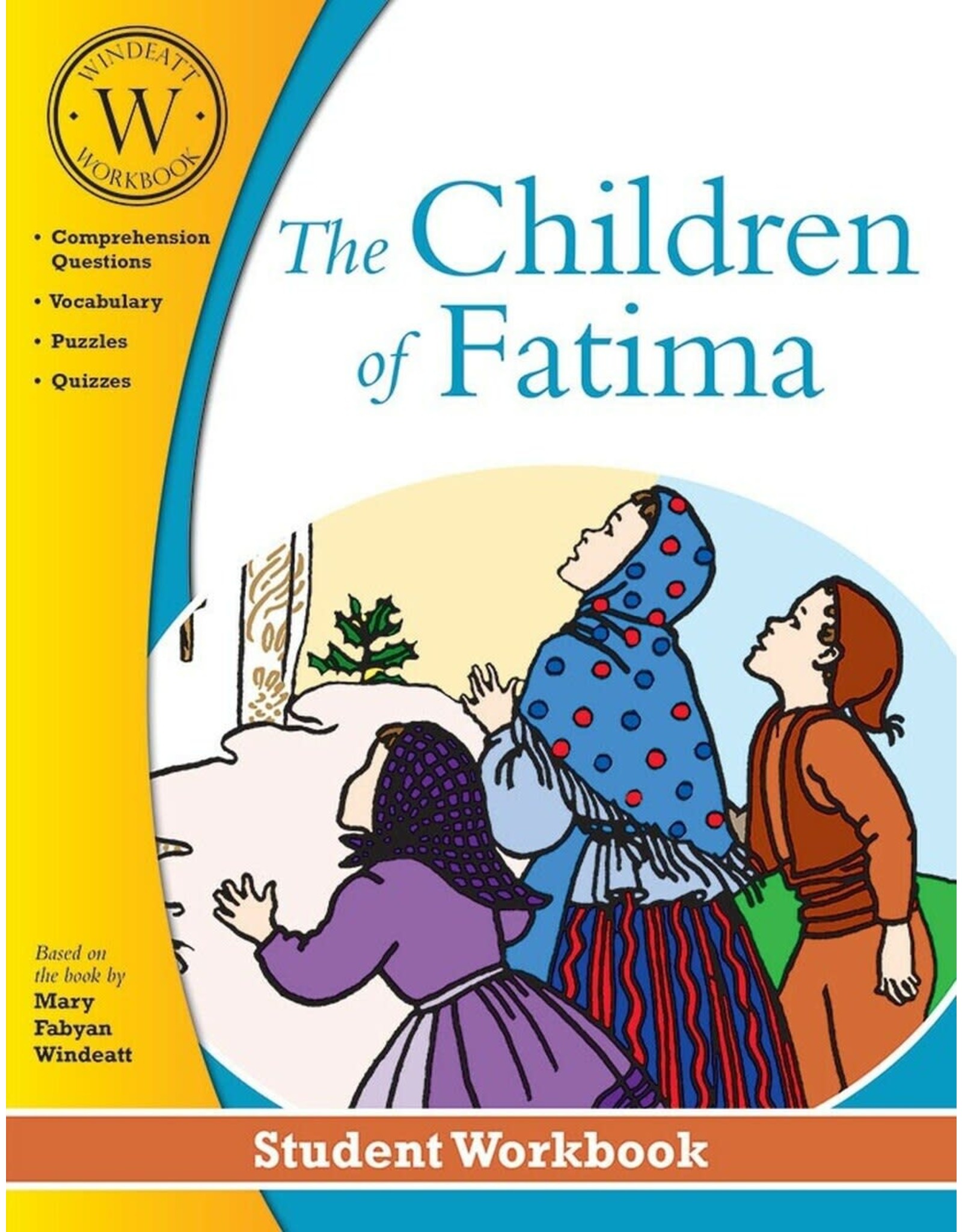 Tan Books The Children Of Fatima (Windeatt Student Workbook) by  Mary Fabyan Windeatt (Paperback)