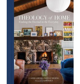 Tan Books Theology Of Home: Finding The Eternal In The Everyday by Carrie Gress, Ph,D (Hardcover)