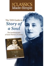 Tan Books The Classics Made Simple: The Story Of A Soul (Booklet)