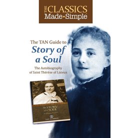 Tan Books The Classics Made Simple: The Story Of A Soul (Booklet)