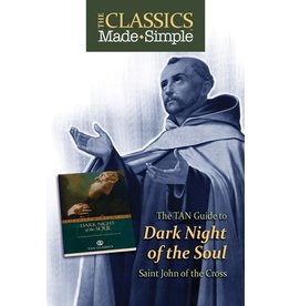 Tan Books The Classics Made Simple: Dark Night Of The Soul (Booklet)