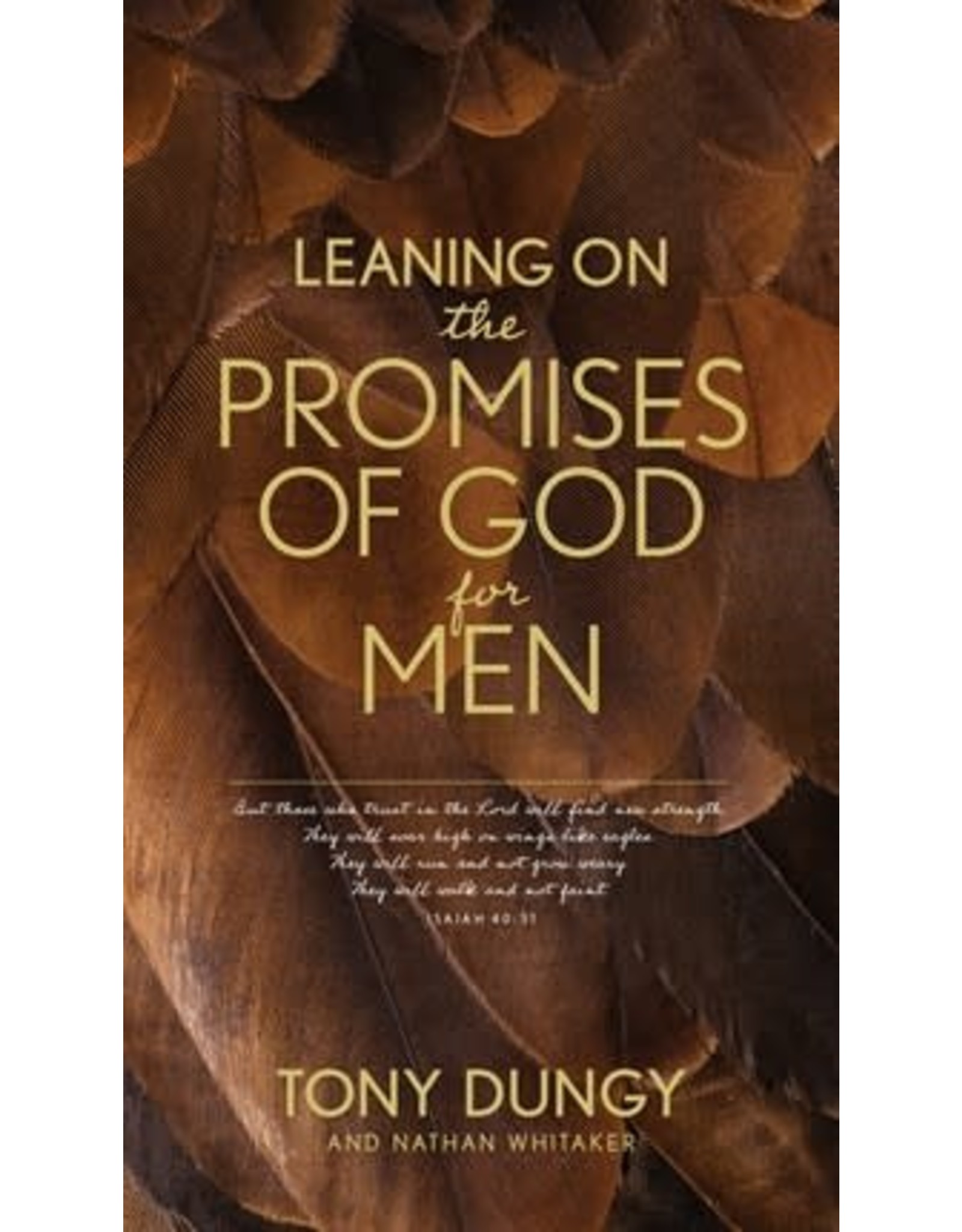 Leaning on the Promises of God for Men by Tony Dungy and Nathan Whitaker (Paperback)