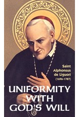 Tan Books Uniformity With God's Will by St. Alphonsus Liguori (Booklet)