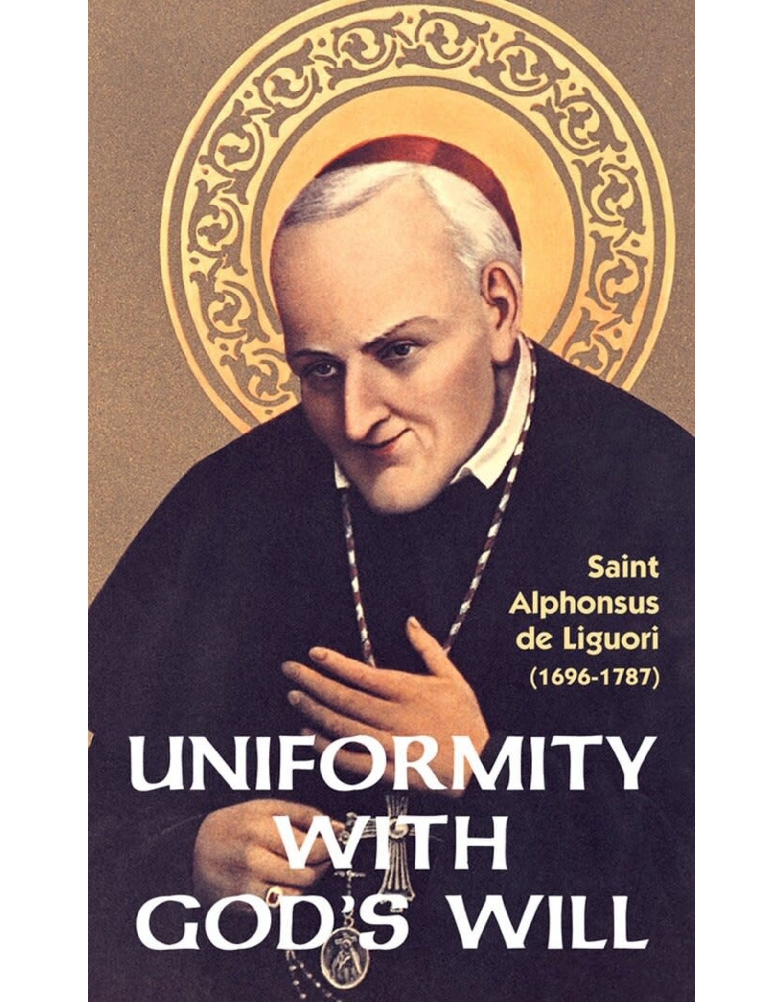 Tan Books Uniformity With God's Will by St. Alphonsus Liguori (Booklet)