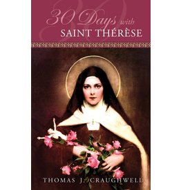 Tan Books 30 Days With Saint Therese by Thomas J. Craughwell (Paperback)
