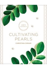 Cultivating Pearls: A Creative Journey of Transformation by Christina DiMari (Paperback)
