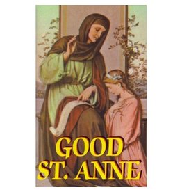Good St. Anne: Her Power and Dignity Mini Prayer Book