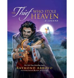 Sophia Press The Thief Who Stole Heaven by Raymond Arroyo (Hardcover)