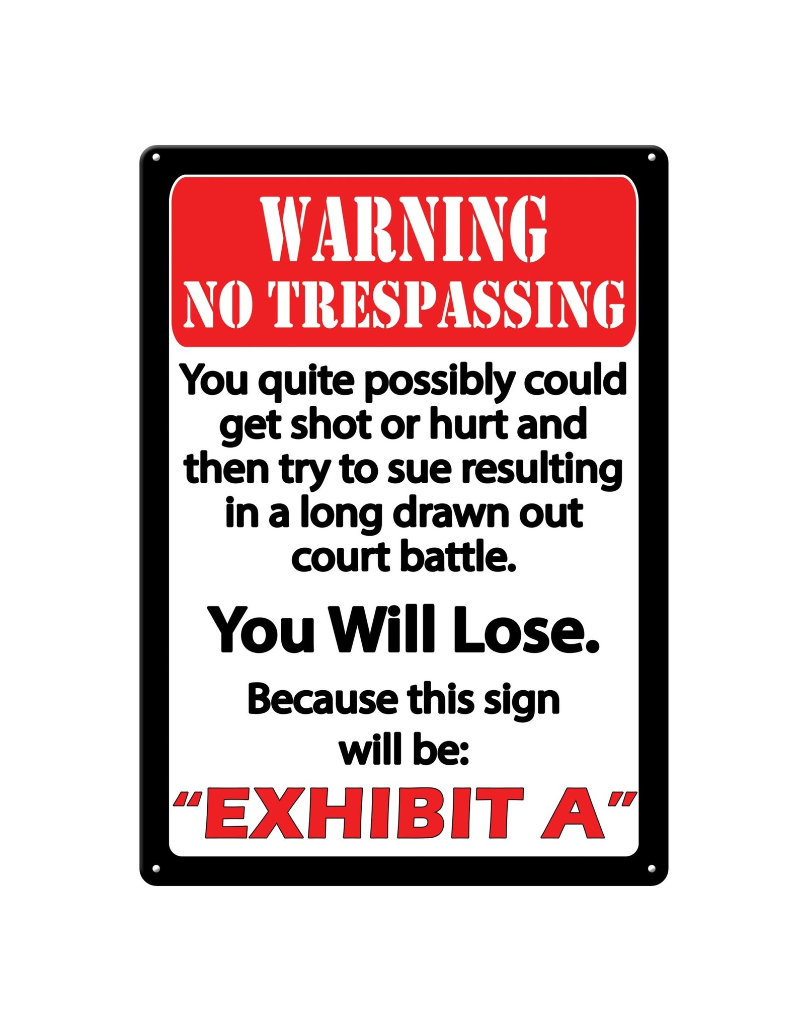 Rivers Edge Products Tin Sign 12"x17" - Exhibit A