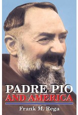 Tan Books Padre Pio and America by Frank M. Rega (Paperback)