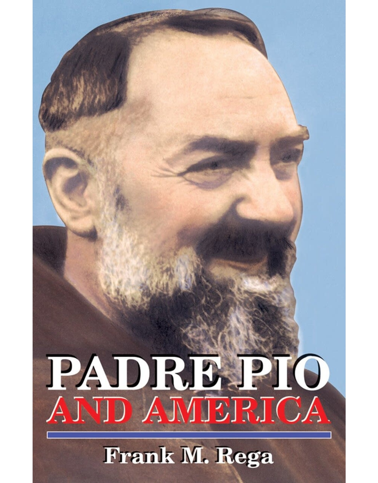 Tan Books Padre Pio and America by Frank M. Rega (Paperback)