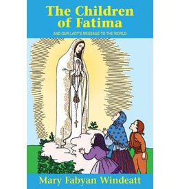 Tan Books The Children of Fatima and Our Lady's Message to the World by Mary Fabyan Windeatt