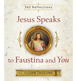 Sophia Press Jesus Speaks to Faustina and You: 365 Reflections by Susan Tassone (Paperback)