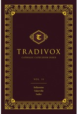 Sophia Press Tradivox Vol 2: Features Catechisms of Bonner, Vaux, and Ledesma by Tradivox (Hardcover)