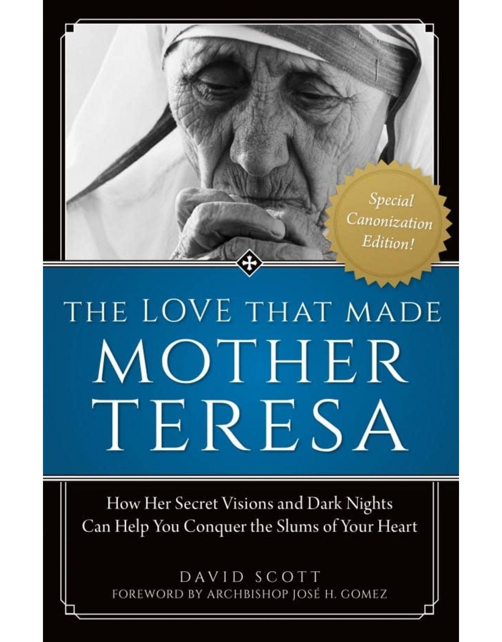 Sophia Press The Love That Made Mother Teresa by David Scott (Paperback)