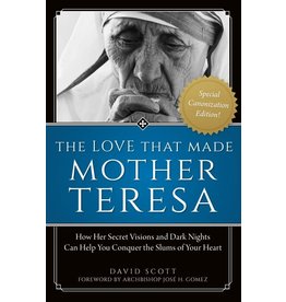 Sophia Press The Love That Made Mother Teresa by David Scott (Paperback)