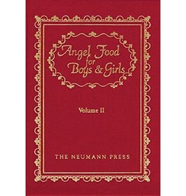 Neumann Press Angel Food for Boys & Girls: Volume II (Hardcover)
