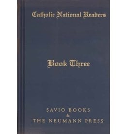 Neumann Press Catholic National Readers: Book Three (Hardcover)