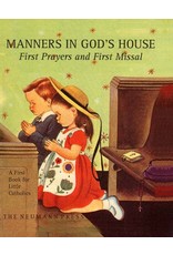 Neumann Press Manners in God's House: First Prayers and First Missal for Little Catholics