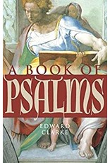 Paraclete Press A Book of Psalms by Edward Clarke (Paperback)