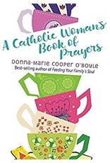 Paraclete Press A Catholic Woman's Book of Prayers by Donna-Marie Cooper O'Boyle (Paperback)