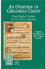 Paraclete Press An Overview of Gregorian Chant by Dom Eugene Cardine