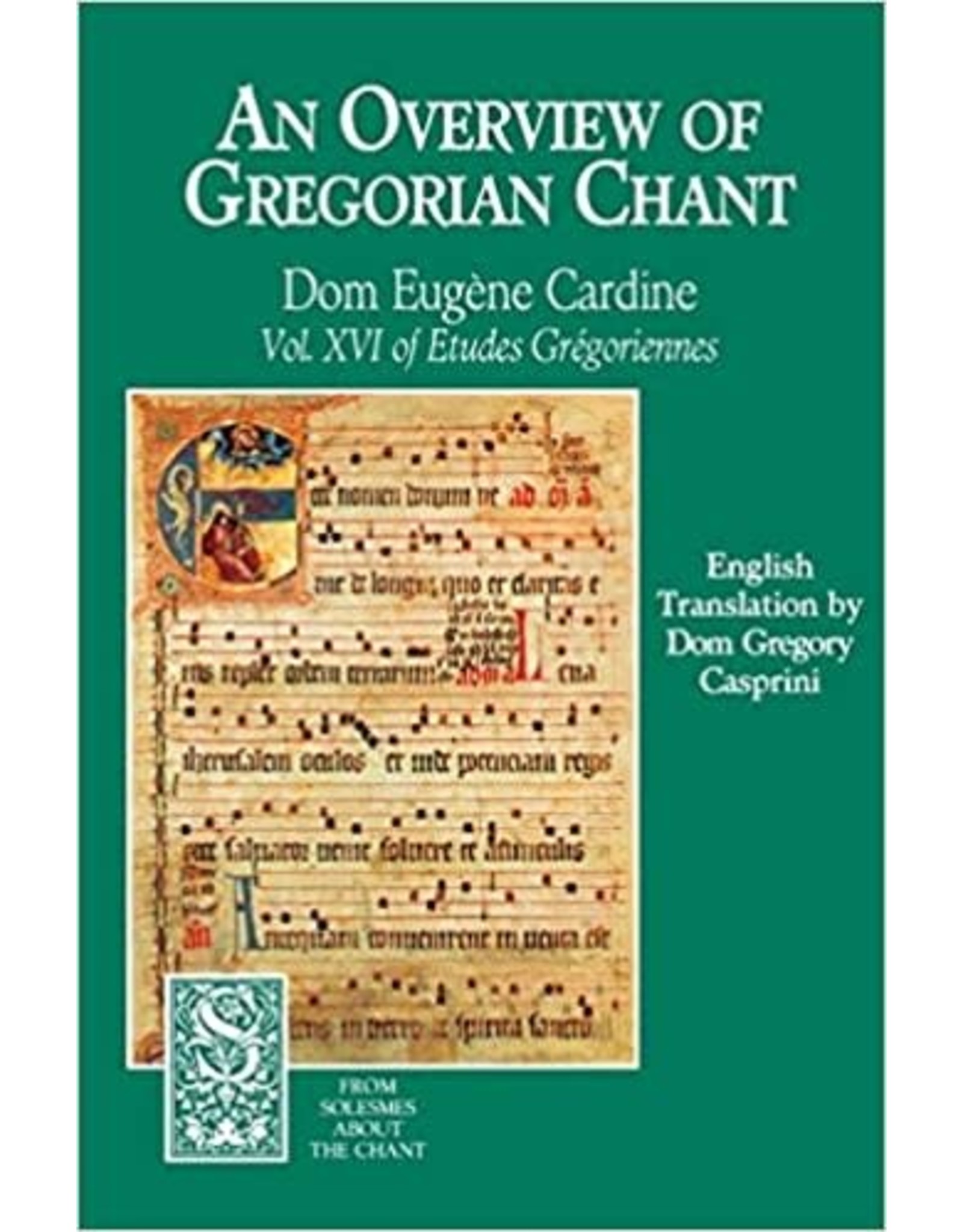 Paraclete Press An Overview of Gregorian Chant by Dom Eugene Cardine