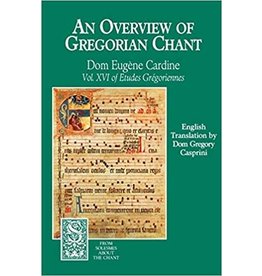 Paraclete Press An Overview of Gregorian Chant by Dom Eugene Cardine