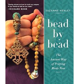 Paraclete Press Bead by Bead: The Ancient Way of Praying Made New by Suzanne Henley (Paperback)