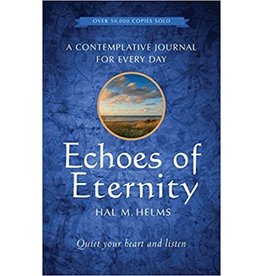 Paraclete Press Echoes of Eternity: A Contemplative Journal for Every Day by Hal M. Helms (Paperback)