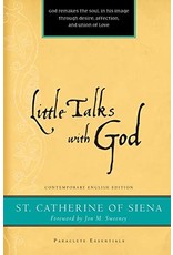 Paraclete Press Little Talks with God by St. Catherine of Siena (Paraclete Essentials Paperback Edition)