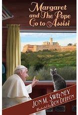 Paraclete Press Margaret and The Pope Go to Assisi by Jon M. Sweeney (The Pope's Cat, Book 4)