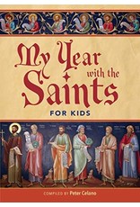 Paraclete Press My Year with the Saints For Kids by Peter Celano