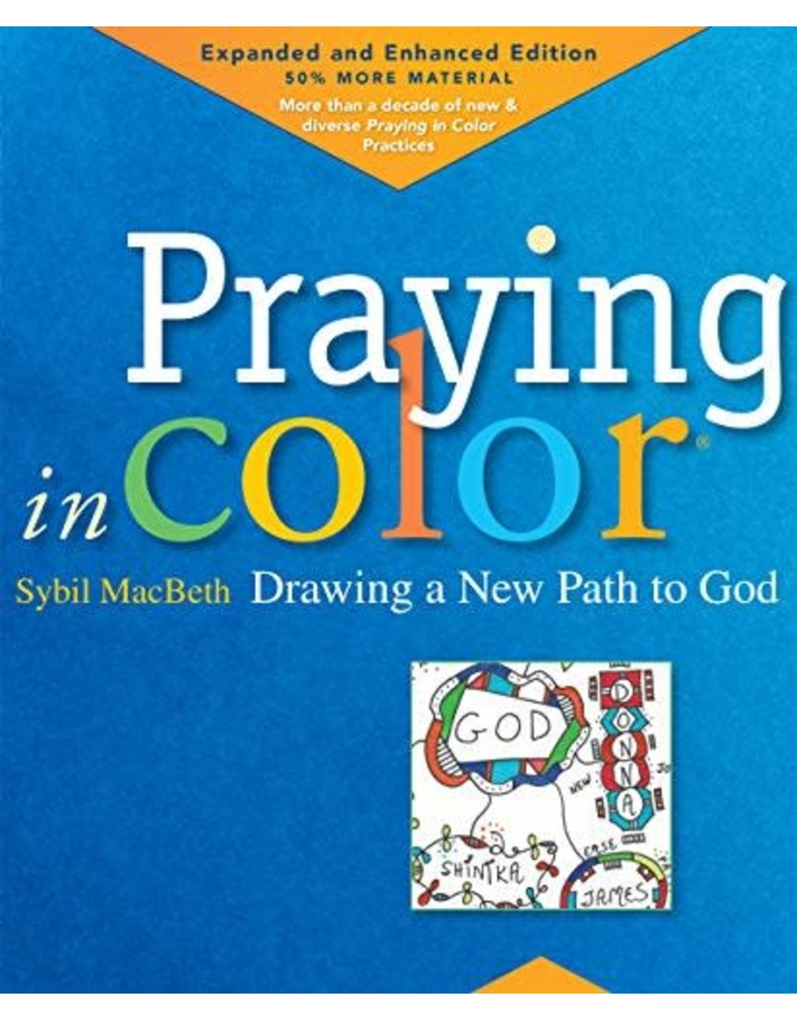 Paraclete Press Praying in Color: Drawing a New Path to God by Sybil MacBeth