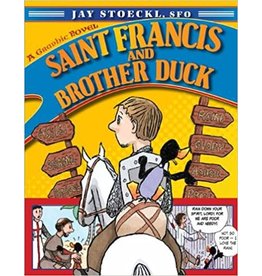 Paraclete Press Saint Francis and Brother Duck: A Graphic Novel by Jay Stoeckl, OFS