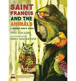 Paraclete Press Saint Francis and the Animals by Phil Gallery