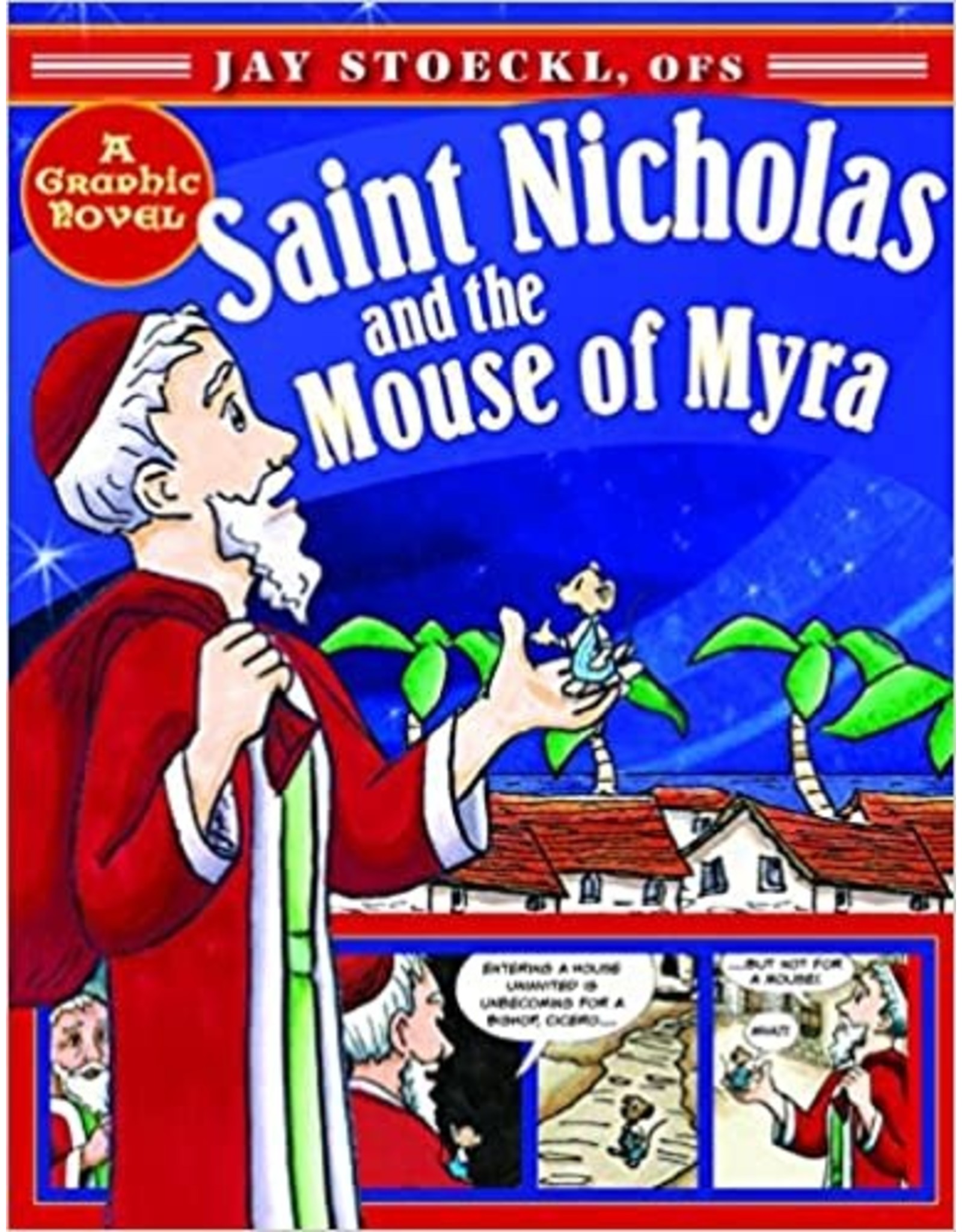 Paraclete Press Saint Nicholas and the Mouse of Myra: A Graphic Novel by Jay Stoeckl, OFS