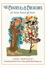 Paraclete Press The Canticles of the Creatures for Saint Francis of Assisi by Luigi Santucci (Paperback)