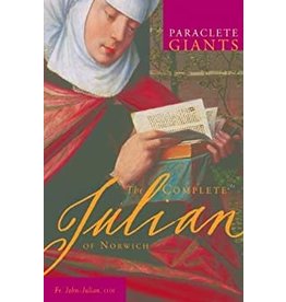 Paraclete Press The Complete Julian of Norwich Translated by Fr. John-Julian, OJN (Paraclete Giants Paperback Edition)