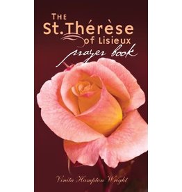Paraclete Press The St. Therese of Lisieux Prayer Book by Vinita Hampton Wright (Paperback)