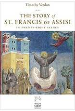 Paraclete Press The Story of St. Francis of Assisi in Twenty-Eight Scenes by Timothy Verdon (Paperback)