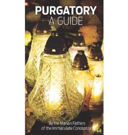 Association of Marian Helpers Purgatory: A Guide by the Marian Fathers of the Immaculate Conception (Mini Booklet)