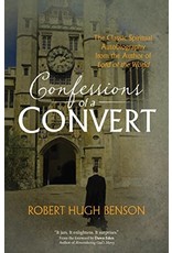 Ave Maria Press Confessions of a Convert by Robert Hugh Benson (Paperback)