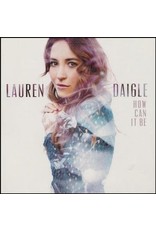 How Can It Be by Lauren Daigle (CD)